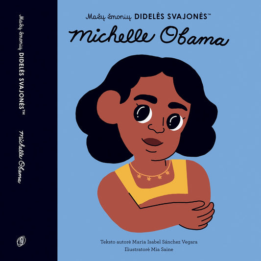 Knyga - Mažų žmonių DIDELĖS SVAJONĖS - MICHELLE OBAMA