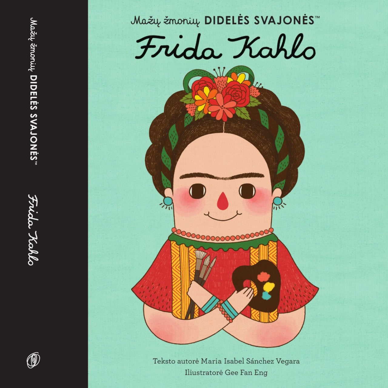 Knyga - Mažų žmonių DIDELĖS SVAJONĖS - FRIDA KAHLO