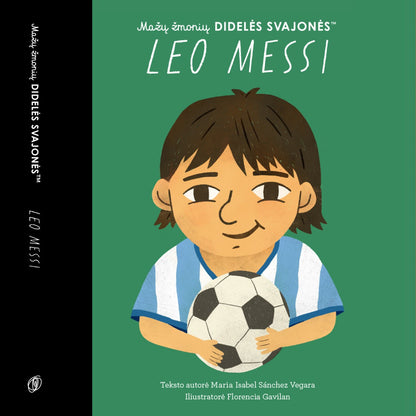 Knyga - Mažų žmonių DIDELĖS SVAJONĖS - LEO MESSI